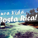 Pura Vida! – Backpacken durch Costa Rica | Informationen und Tipps