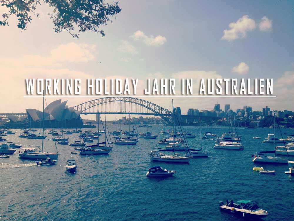 15 Gründe um für ein Working Holiday Jahr nach Australien zu gehen